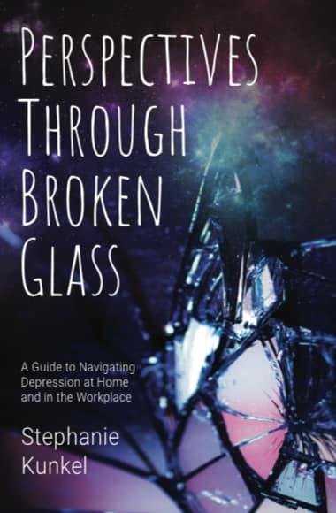 Book cover of Perspectives Through Broken Glass by Stephanie Kunkel, featuring a shattered glass design against a dark, abstract background.